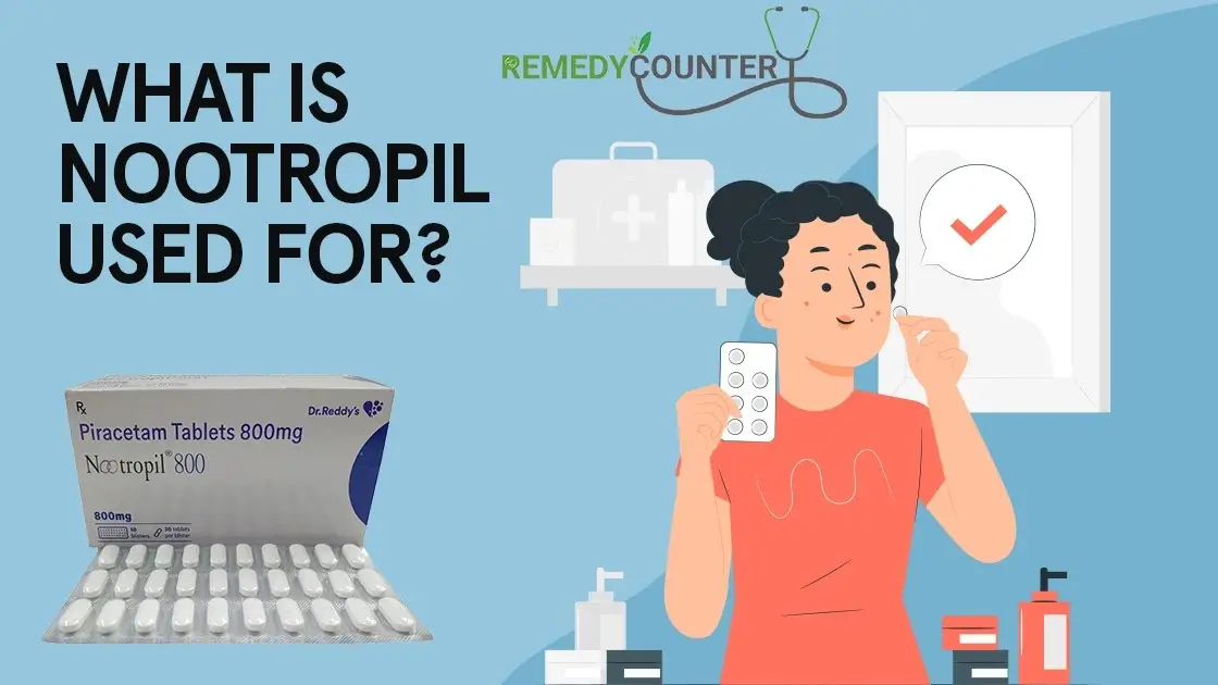 What Is Nootropil Used For?