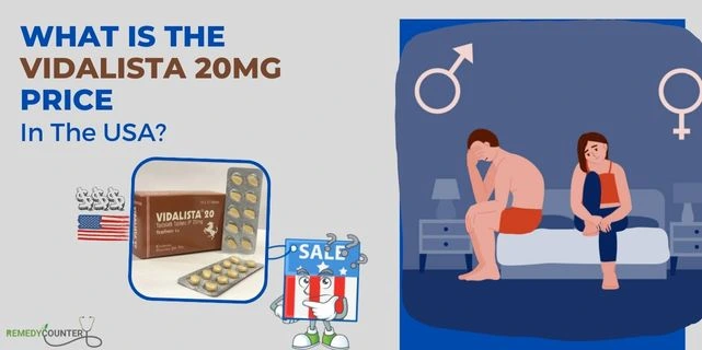 What Is The Vidalista 20mg Price In The USA?