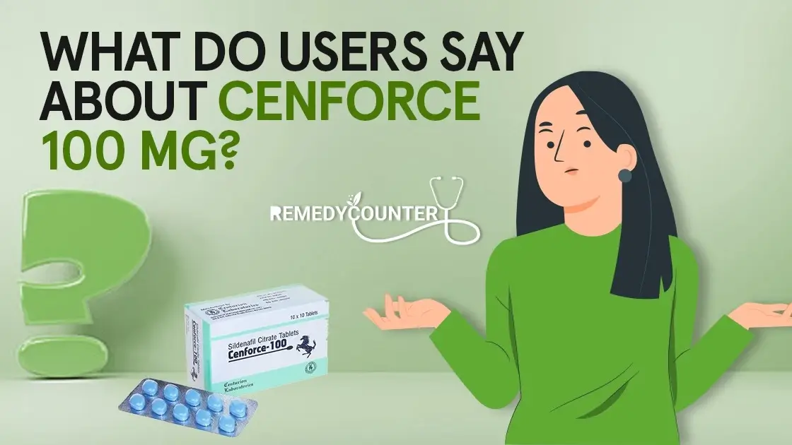 What Do Users Say About Cenforce 100 Mg?